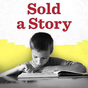 Support Sold a Story and other investigations by APM American